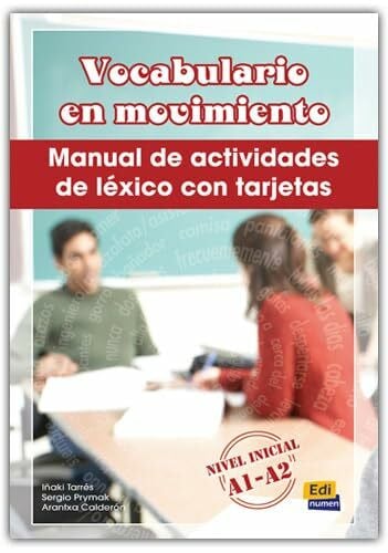 Calderón Puerta, Arantxa Vocabulario en movimiento: Manual de actividades de lexico con tarjetas (Material Complementario)