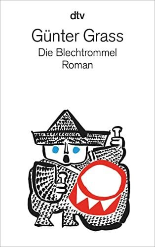 Grass, Günter Die Blechtrommel: Roman