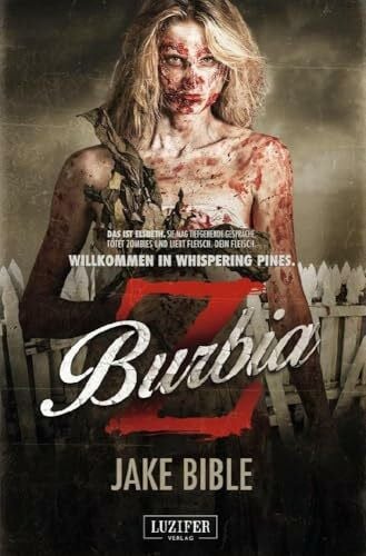 Bible, Jake Z BURBIA: Zombie-Thriller: US-Horror-Bestseller!