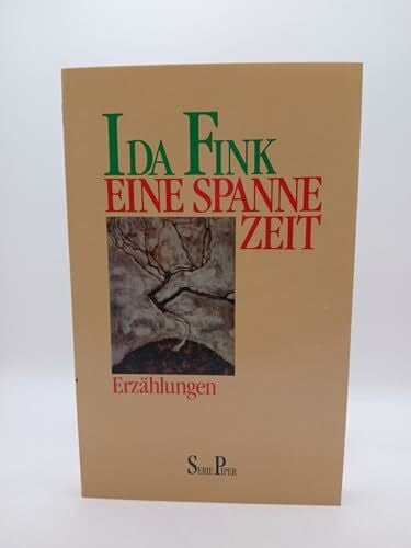 Fink, Bruno Eine Spanne Zeit: Erzählungen (Piper Taschenbuch)