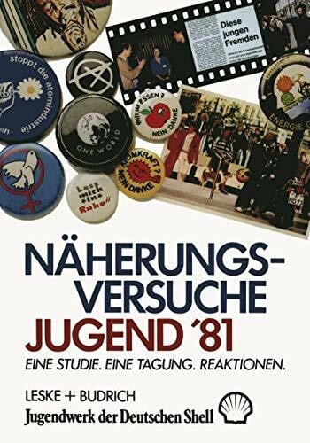 Lang, Margot Näherungsversuche Jugend ’81: Eine Studie. Eine Tagung. Reaktionen.
