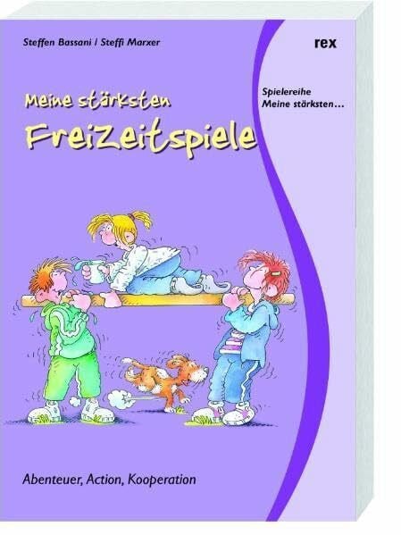 Hömberg, Barbara Meine stärksten Freizeitspiele: Abenteuer, Action, Kooperation