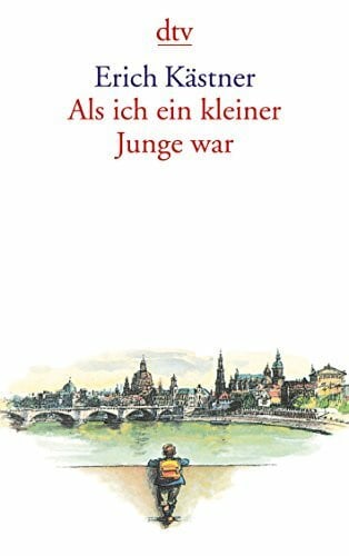 Kästner, Erich Als ich ein kleiner Junge war