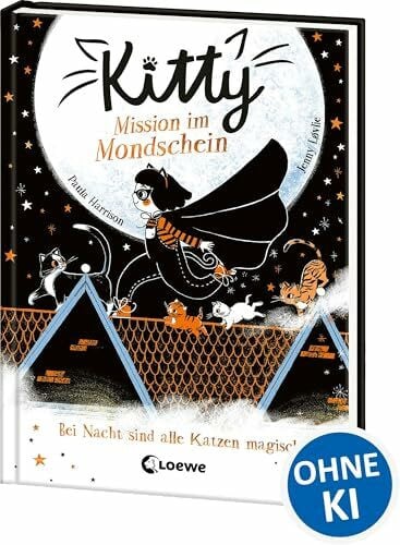 Mannchen, Nadine Kitty (Band 1) - Mission im Mondschein: Kinderbuch ab 7 Jahre