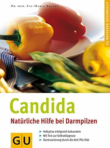 Kraske, Eva-Maria Candida - Natürliche Hilfe bei Darmpilzen