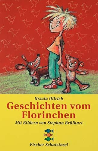 Brüllhart, Stephan Geschichten vom Florinchen (Fischer Schatzinsel)
