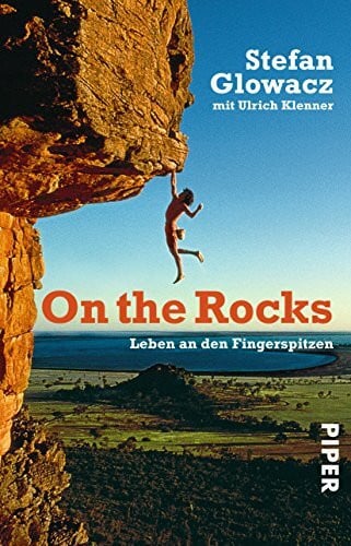 Glowacz, Stefan On the Rocks: mit Ulrich Klenner