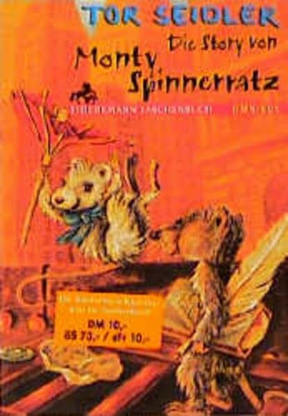Seidler, Tor Die Story von Monty Spinneratz