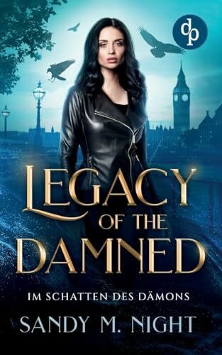 Night, Sandy M. Legacy of the Damned: Im Schatten des Dämons