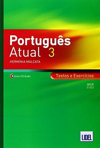 Malcata, Herminia PORTUGUES ATUAL 3: Book 3 + CD - Textos e Exercicios (C1/C2)