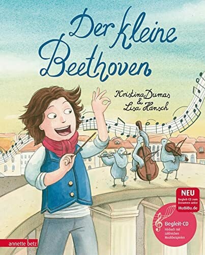 Hänsch, Lisa Der kleine Beethoven (Das musikalische Bilderbuch mit CD und zum Streamen): CD Standard Audio Format