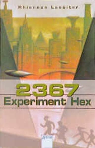 Eisold-Viebig, Angelika 2367 - Experiment Hex (Arena Taschenbücher)