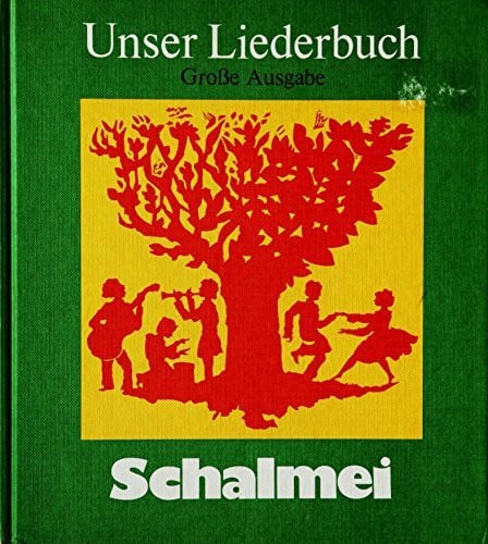 Willi Fuchs Unser Liederbuch Schalmei