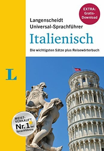 Langenscheidt, Redaktion Langenscheidt Universal-Sprachführer Italienisch - Buch inklusive E-Book zum Thema „Essen & Trinken“: Die wichtigsten Sätze plus Reisewörterbuch