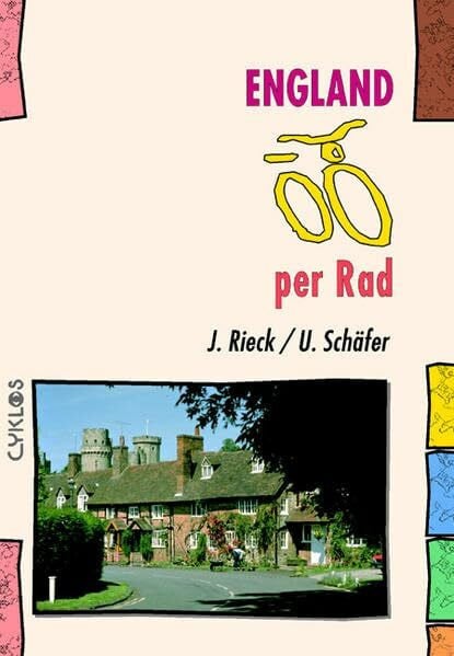 Schäfer, Uwe England per Rad (Cyklos-Fahrrad-Reiseführer)