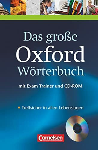 Deuter, Margaret Das große Oxford Wörterbuch - Second Edition - B1-C1: Wörterbuch mit beigelegtem Exam Trainer und CD-ROM - Englisch-Deutsch/Deutsch-Englisch