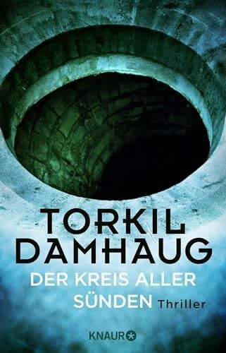 Krüger, Knut Der Kreis aller Sünden: Thriller