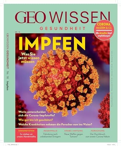 Wolff, Markus GEO Wissen Gesundheit / GEO Wissen Gesundheit 16/21 - Impfen