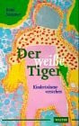 Sommer, Rene Der weiße Tiger: Kinderträume verstehen