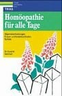 Gemmell, David M Homöopathie für alle Tage: Allgemeinerkrankungen, Frauen- und Kinderkrankheiten, Notfälle