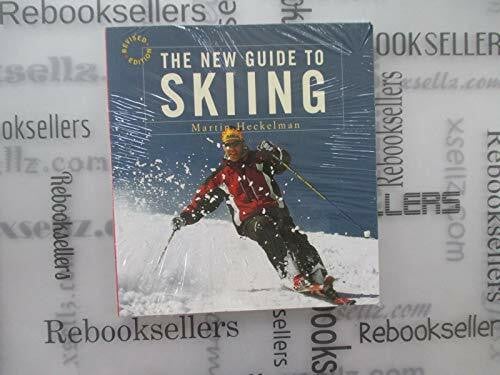 Heckelman, Martin The New Guide to Skiing: A Step-By-Step Guide in Color
