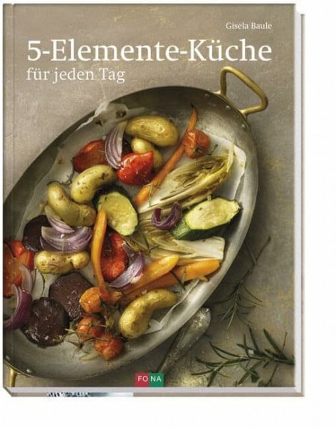 Albisser, Claudia 5-Elemente-Küche: für jeden Tag
