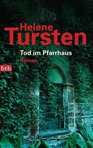 Wolandt, Holger Tod im Pfarrhaus: Roman (Die Irene-Huss-Krimis, Band 4)