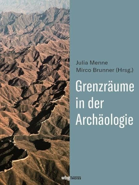 Menne, Julia Grenzräume in der Archäologie