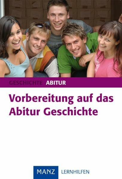 Dichtl, Hermann Vorbereitung auf das Abitur Geschichte