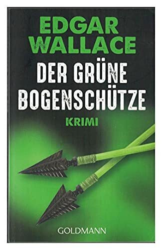 Edgar Wallace Der Grüne Bogenschütze
