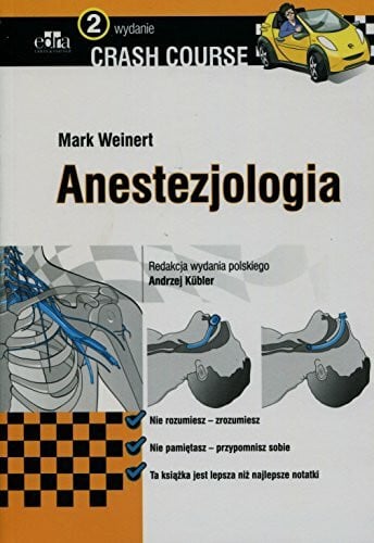 Weinert, Mark Crash Course Anestezjologia