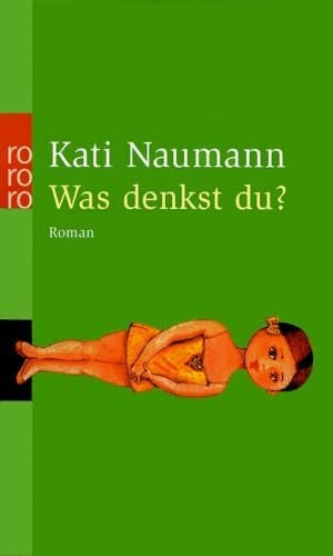 Naumann, Kati Was denkst du?