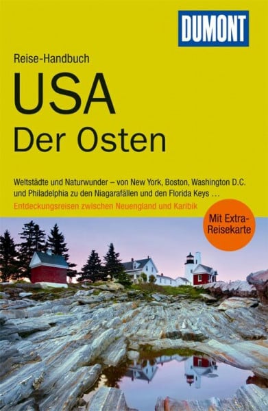 Braunger, Manfred DuMont Reise-Handbuch Reiseführer USA, Der Osten: Weltstädte und Naturwunder - von New York, Boston, Washington D.C. und Philadelphia zu den ... zwischen Neuenegland und Karibik