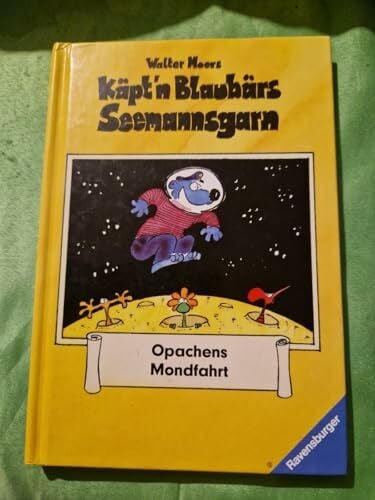 Moers, Walter Opachens Mondfahrt: Käpt'n Blaubärs Seemannsgarn 1