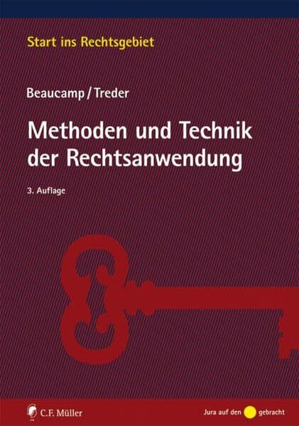 Treder, Lutz Methoden und Technik der Rechtsanwendung (Start ins Rechtsgebiet)