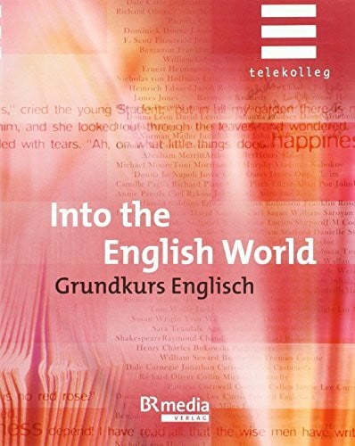 Albrecht, Günther Into the English World - Grundkurs Englisch: Telekolleg