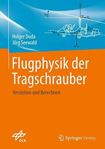 Seewald, Jörg Flugphysik der Tragschrauber: Verstehen und berechnen