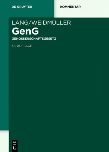 Holthaus, Jan Lang/Weidmüller Genossenschaftsgesetz: Gesetz, betreffend die Erwerbs- und Wirtschaftsgenossenschaften. Mit Erläuterungen zum Umwandlungsgesetz und ... Genossenschaft (SCE). (De Gruyter Kommentar)