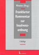 Wimmer, Klaus Frankfurter Kommentar zur Insolvenzordnung