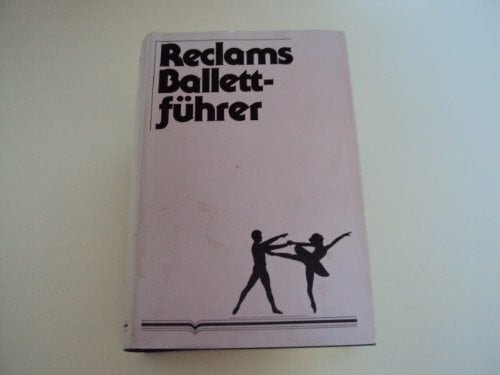 Schneiders, Heinz L Reclams Ballettführer