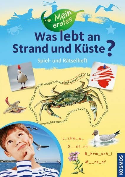 Neubauer, Annette Mein erstes Was lebt an Strand und Küste? Spiel- und Rätselspaß