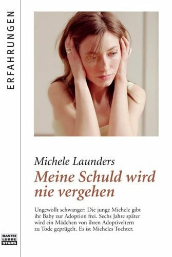 Launders, Michele Meine Schuld wird nie vergehen (Bastei Lübbe Stars)
