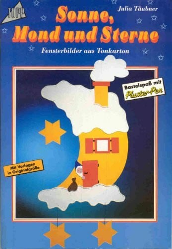Täubner, Julia Sonne, Mond und Sterne: Fensterbilder
