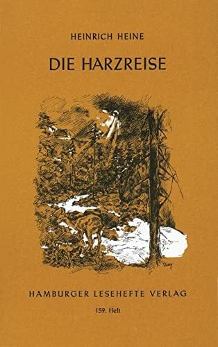 Heine, Heinrich Die Harzreise (Hamburger Lesehefte)
