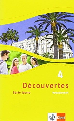 Desprairies, Céline Découvertes 4. Série jaune: Verbenlernheft 4. Lernjahr (Découvertes. Série jaune (ab Klasse 6). Ausgabe ab 2012)