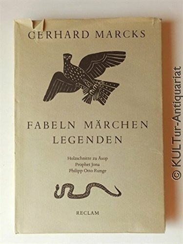 MARCKS, gerhard Fabeln, Märchen, Legenden. Holzschnitte zu Äsop, Prophet Jona, Philipp Otto Runge. Hrsg. von Hans Marquardt und Henrik Hanstein.