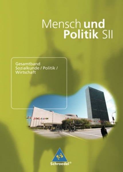 Lerch, Helga Mensch und Politik SII - Ausgabe 2007 für Niedersachsen, Rheinland-Pfalz und das Saarland: Schülerband