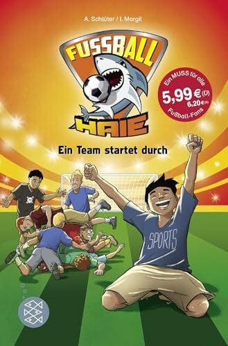 Vogt, Michael Fußball-Haie: Ein Team startet durch