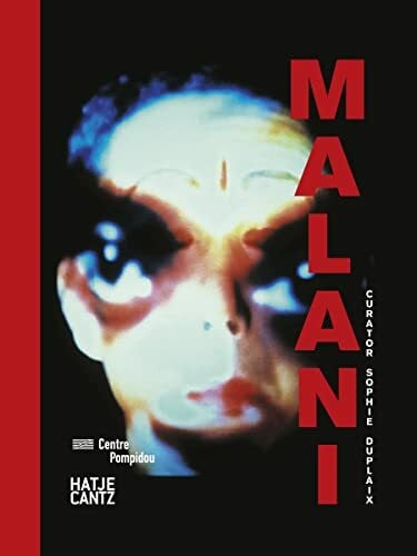 Sophie Duplaix Nalini Malani: The Rebellion of the Dead, Retrospective 1969-2018: The Rebellion of the Dead, Retrospective 1969–2018, Part I