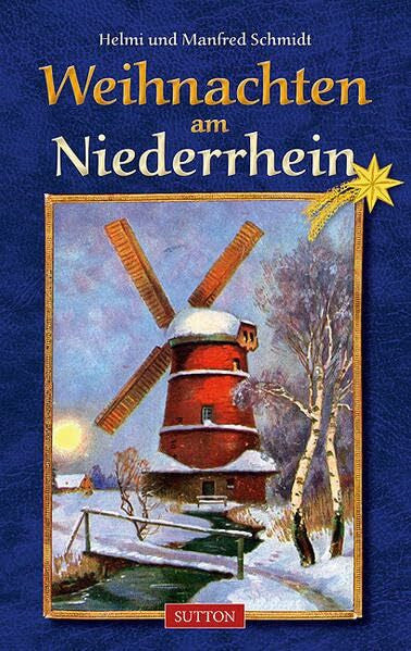 Schmidt, Helmi Weihnachten am Niederrhein